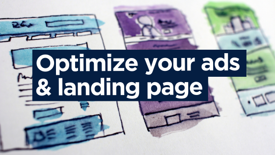 Optimize your ads & landing page